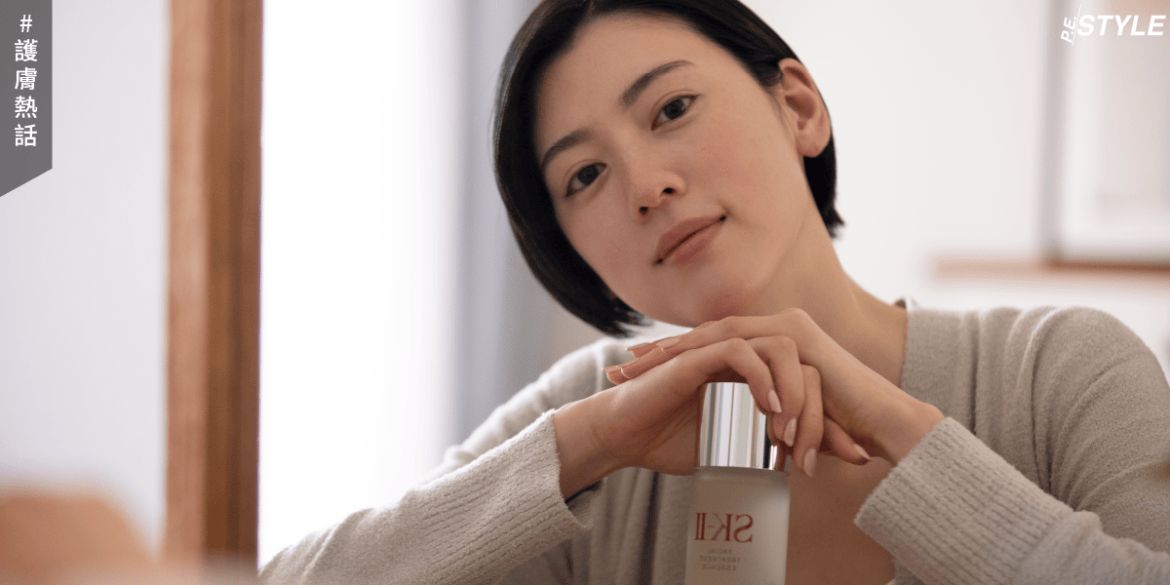 SK-II和三吉彩花的護膚故事！品牌如何詮釋核心成份PITERA™？